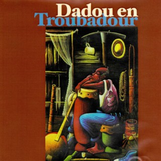 Dadou en Troubadour