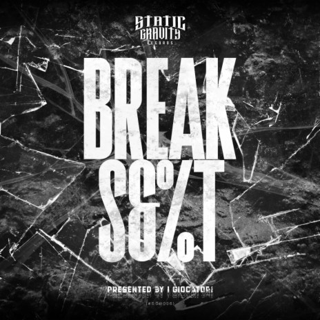Break Shit (Original Mix)