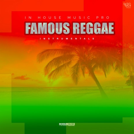 Famous Reggae (Instrumental) | Boomplay Music