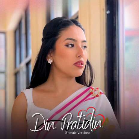 Din Pratidin (Female Version) | Boomplay Music