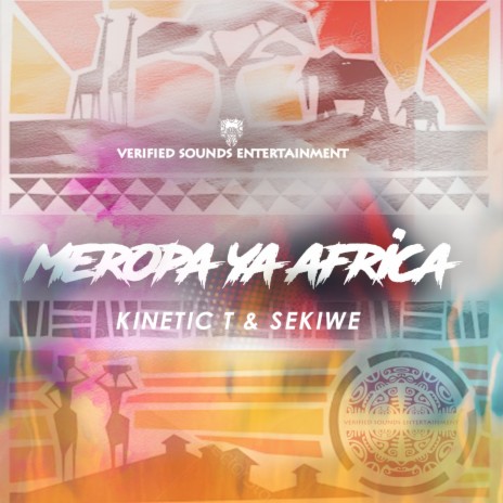 Meropa Ya Africa ft. Sekiwe | Boomplay Music