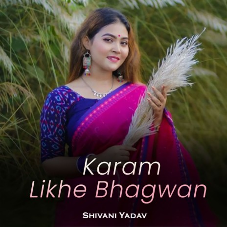 Karam Likhe Bhagwan | Boomplay Music