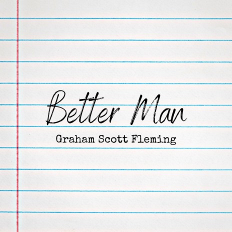 Better Man | Boomplay Music