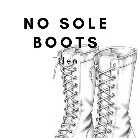 no sole boots | Boomplay Music