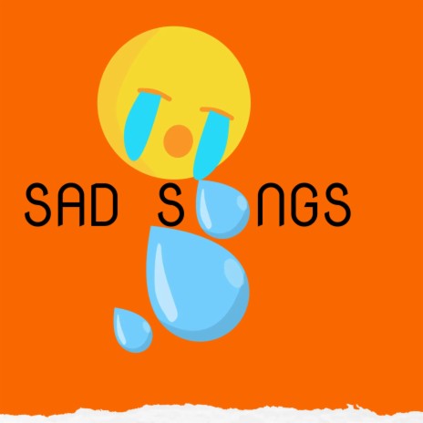 Sad songs ft. Dre9 | Boomplay Music