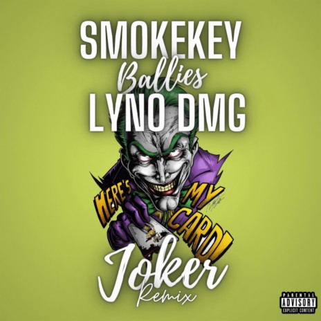 Joker (Remix) ft. SmokeKey, Ballies & Lyno DMG | Boomplay Music