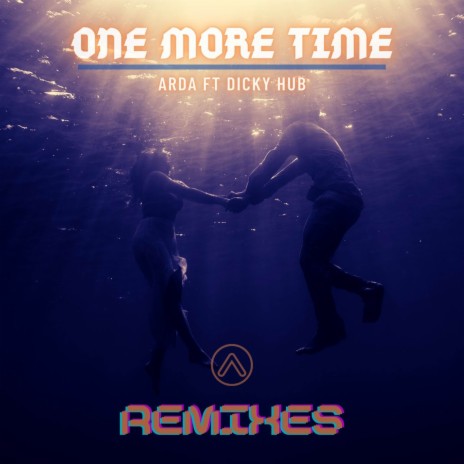 One More Time (Remixes) ft. Dicky Hub | Boomplay Music