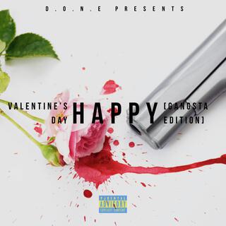 Valentine's Day Happy (Gangsta Edition)