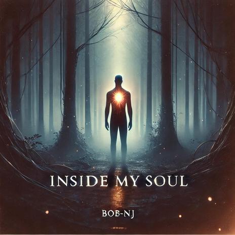 Inside My Soul | Boomplay Music