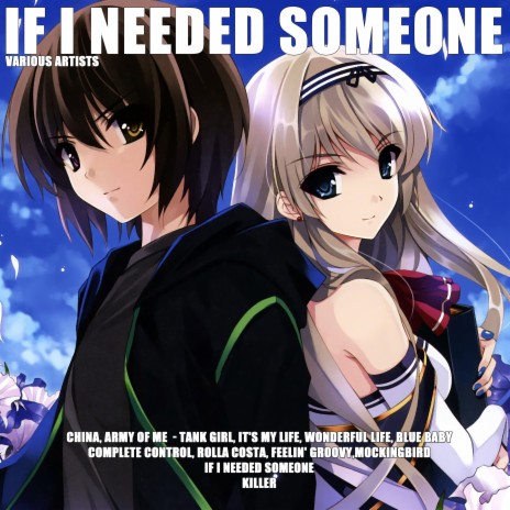 If I Needed Someone | Boomplay Music