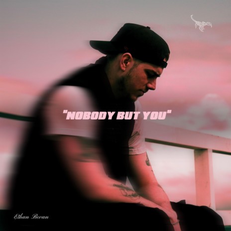 Nobody But You | Boomplay Music