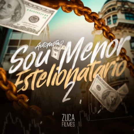 Automotivo Sou Menor Estelionatário 2 ft. DJ WESKER ZL & MC MTOODIO | Boomplay Music