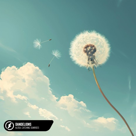 Dandelions ft. Catching Sunrises | Boomplay Music