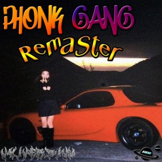 Phonk Gang Remaster