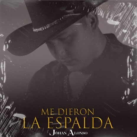 Me Dieron La Espalda | Boomplay Music