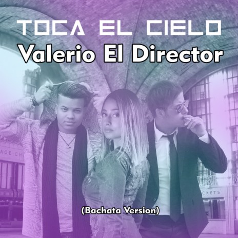 Toca el Cielo (Bachata Version)