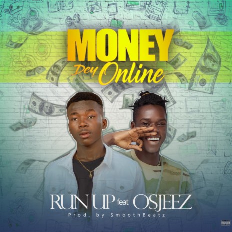 Money dey online ft. Osjeez | Boomplay Music