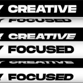 Stay Focused Stay Creative