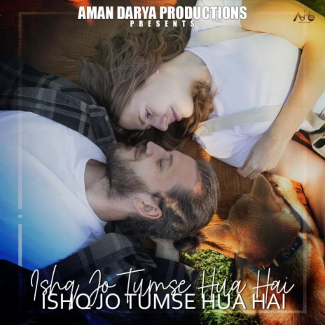 Ishq Jo Tumse Hua ft. Vipin Lyricist, Sidhant Choudhury & Nishant Das Adhikari | Boomplay Music