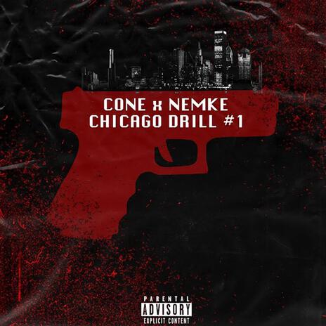 Chicago Drill #1 ft. Nemke | Boomplay Music