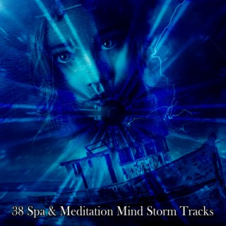 38 Spa & Meditation Mind Storm Tracks