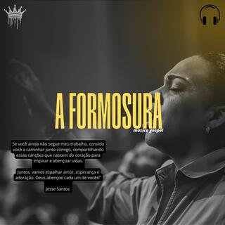 A formosura