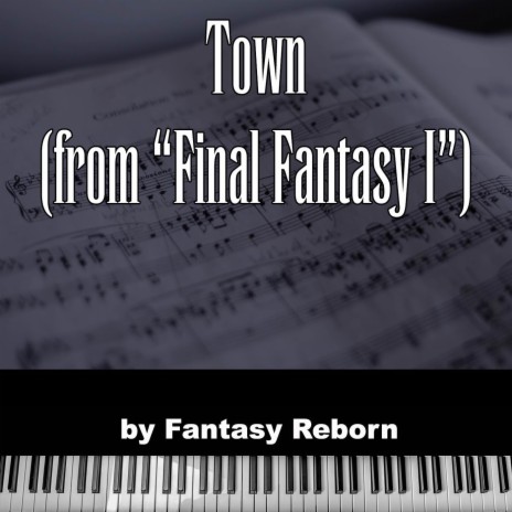 Town (From Final Fantasy I) | Boomplay Music