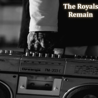 The Royals Remain (feat. Instrumental Rap Hip Hop)