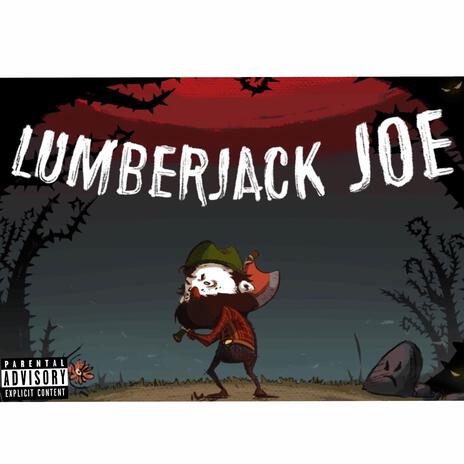 LUMBERJACK JOE