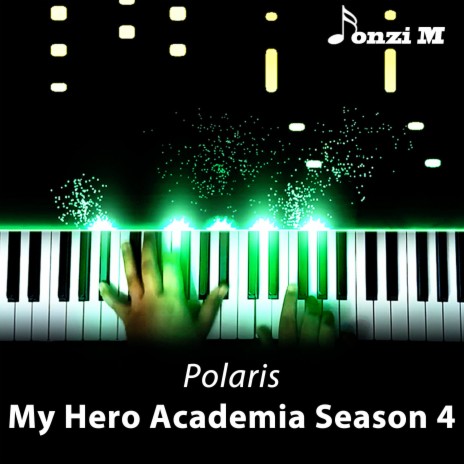 Polaris (My Hero Academia Season 4) [Opening] | Boomplay Music