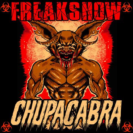 Chupacabra ft. Demented | Boomplay Music