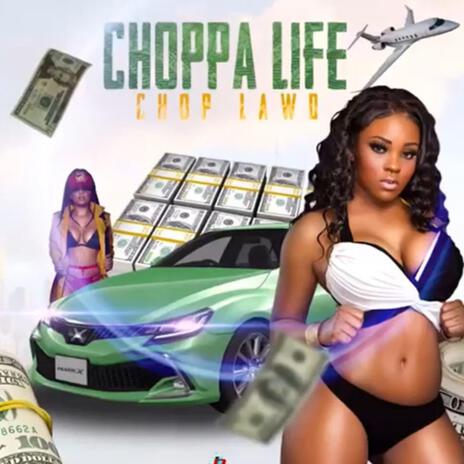 Choppa Life | Boomplay Music