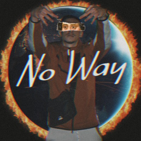 NO WAY | Boomplay Music