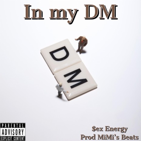 In My DM | Boomplay Music