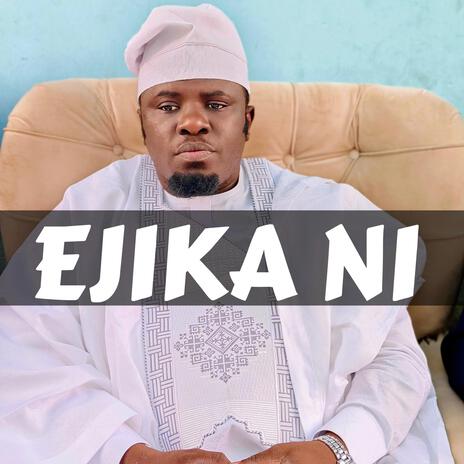 EJIKA NI | Boomplay Music