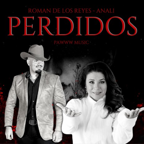 Perdidos ft. Los Reyes De Sinaloa & Anali | Boomplay Music