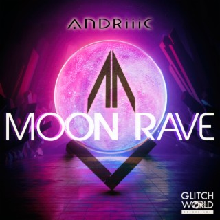 Moon Rave