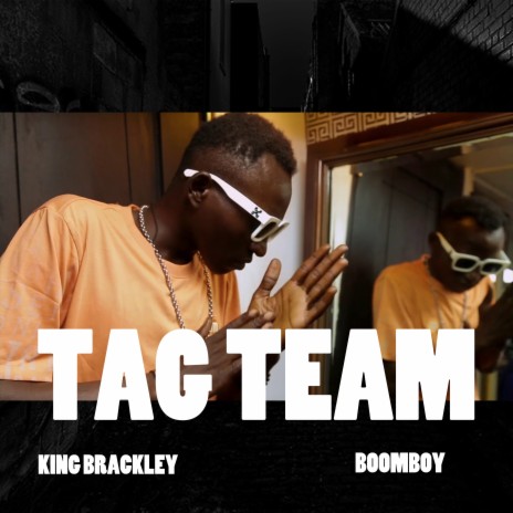 TAG TEAM ft. Boomboy | Boomplay Music