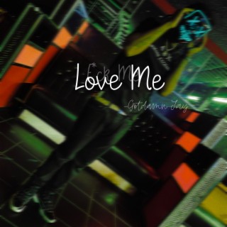 Love Me