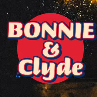 Bonnie & Clyde