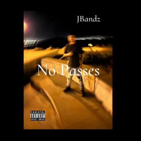 No Passes | Boomplay Music