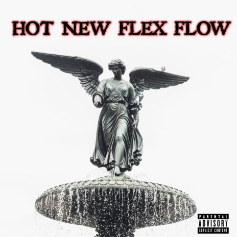 HOT NEW FLEX FLOW | Boomplay Music