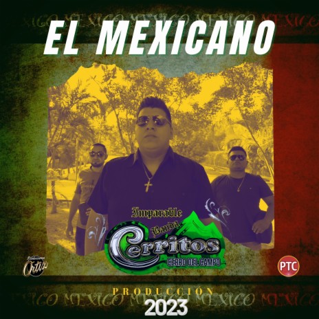 El Mexicano | Boomplay Music