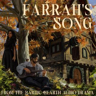 Farrah's Song (From The Bardic Hearth Audio Drama)