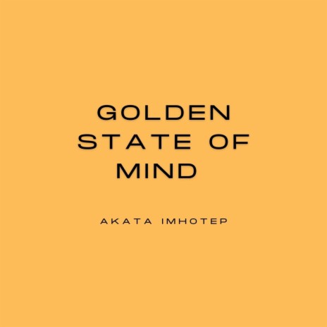 Golden state of mind