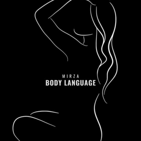 Body Language | Boomplay Music