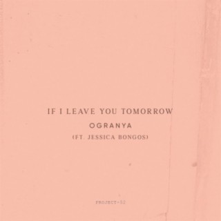 If I Leave You Tomorrow