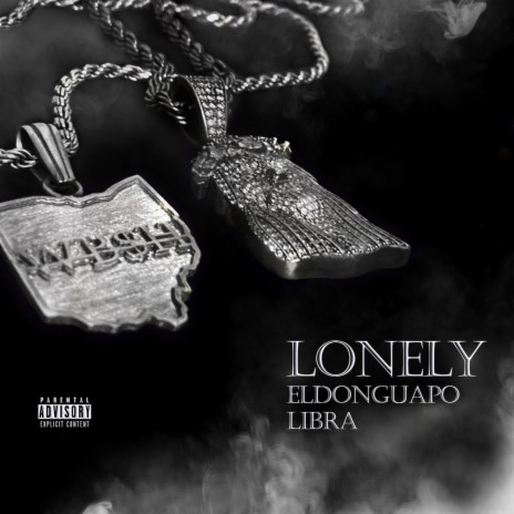 Lonely ft. ElDonGuapo | Boomplay Music