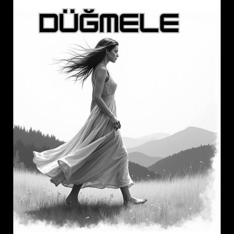 Düğmele | Boomplay Music