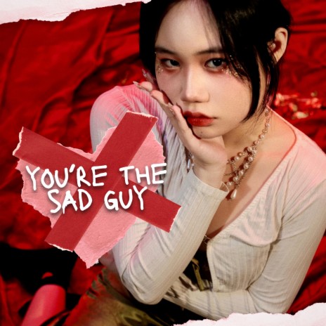 you're the sad guy...